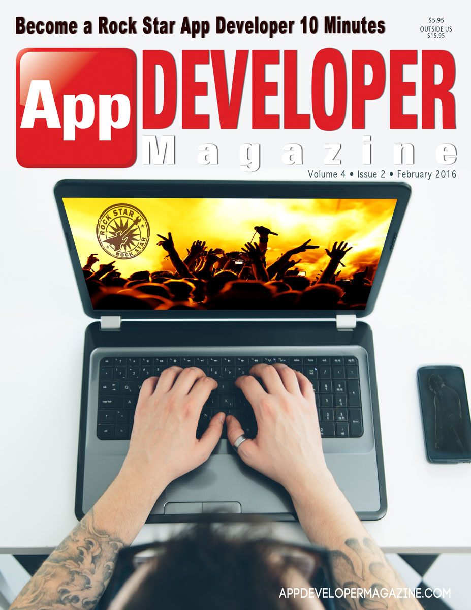App Developer Magazine February 2016 issue App Developer Magazine February 2016 issue