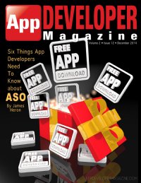 App Developer Magazine December 2014 issue App Developer Magazine December 2014 issue