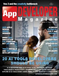 App Developer Magazine July 2025 issue App Developer Magazine July 2025 issue