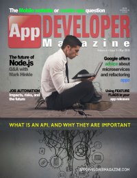 App Developer Magazine May 2018 issue App Developer Magazine May 2018 issue