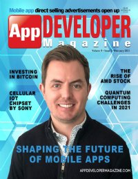 App Developer Magazine February 2021 issue App Developer Magazine February 2021 issue