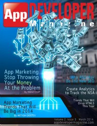 App Developer Magazine March 2014 issue App Developer Magazine March 2014 issue